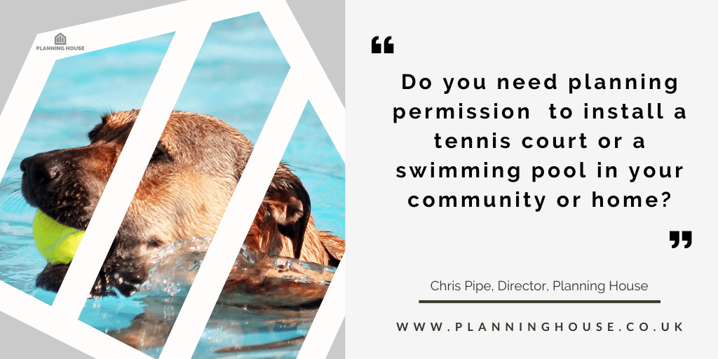 Do you need Planning Permission for a Tennis Court or Outdoor Swimming Pool?