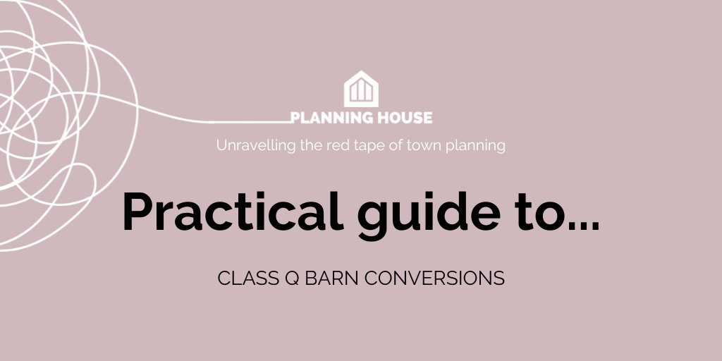 Practical Guide to Class Q Barn Conversions