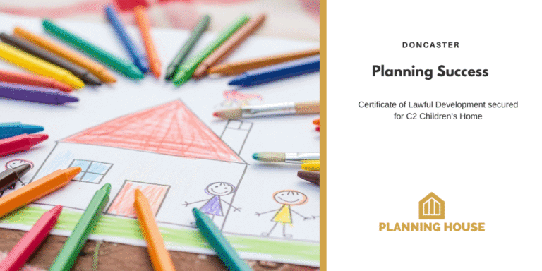 Planning Success – Certificate of Lawfulness Secured for New Children’s Residential Home in Doncaster
