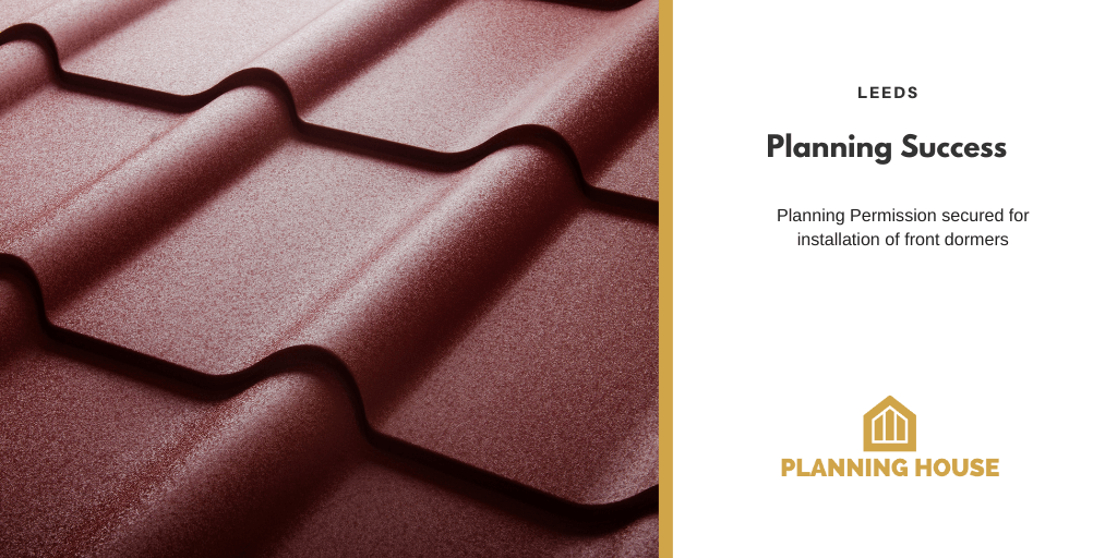 Planning Success – Front Dormer Windows in Leeds